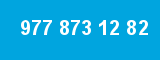 977 873 12 82